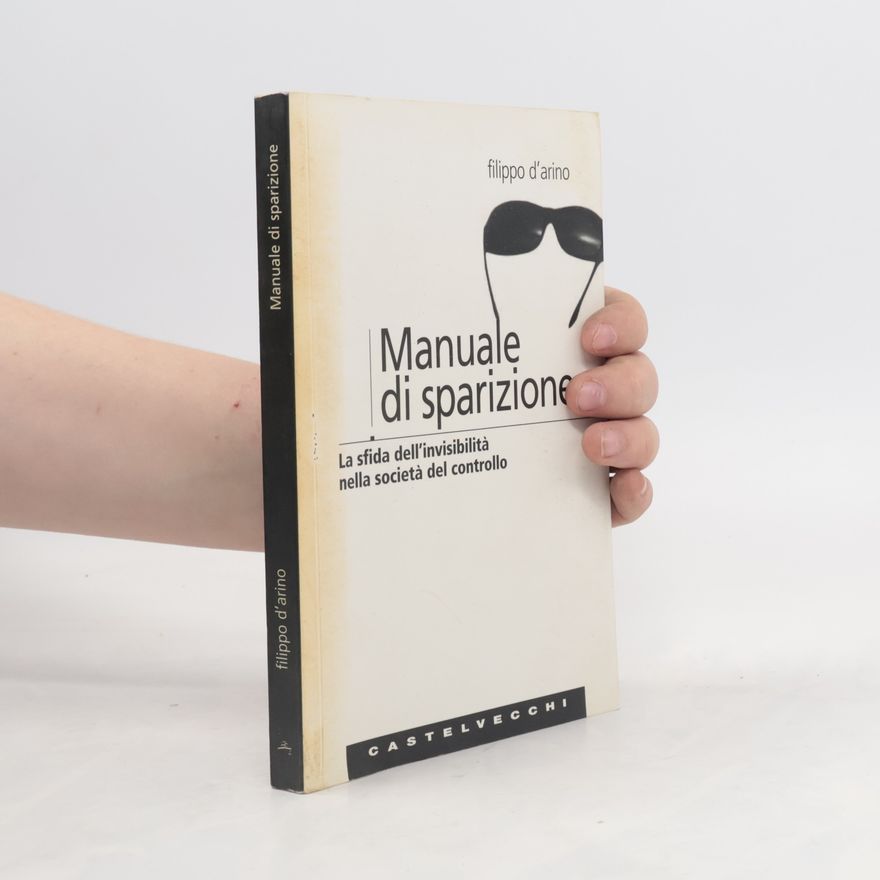 Filippo D'Arino Manuale di sparizione