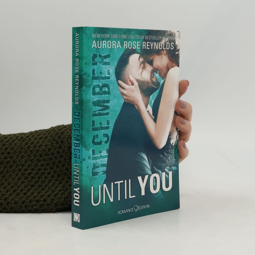 Aurora Rose Reynolds Until You: December