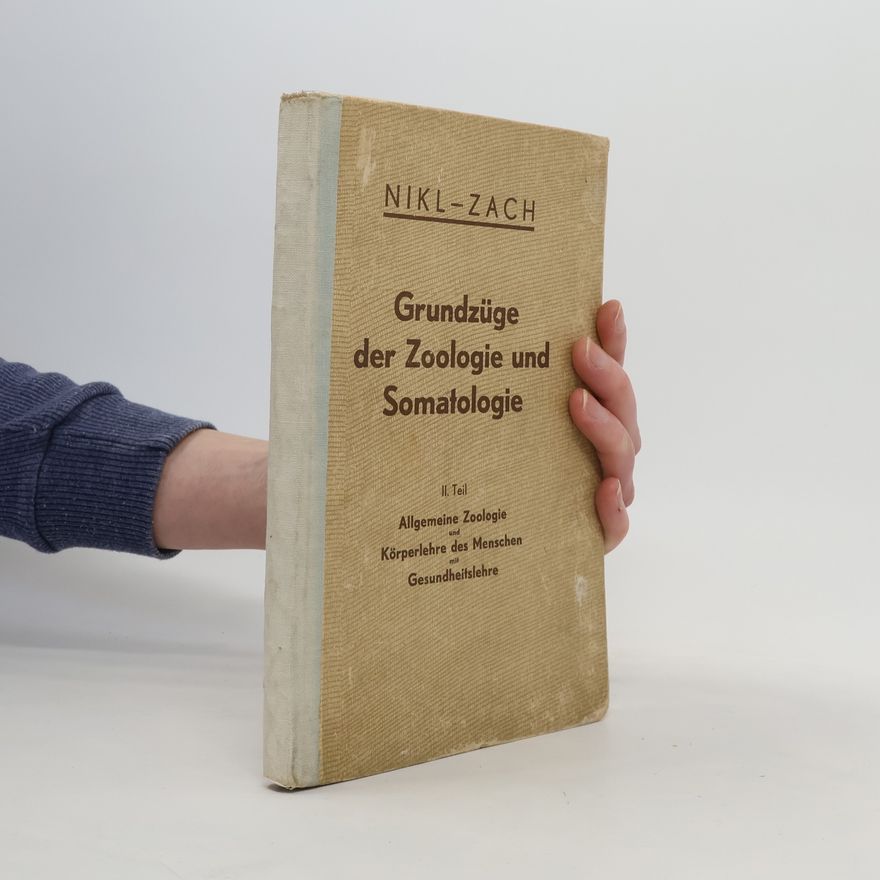 F. Zach Grundzüge der Zoologie und Somatologie, II. Teil