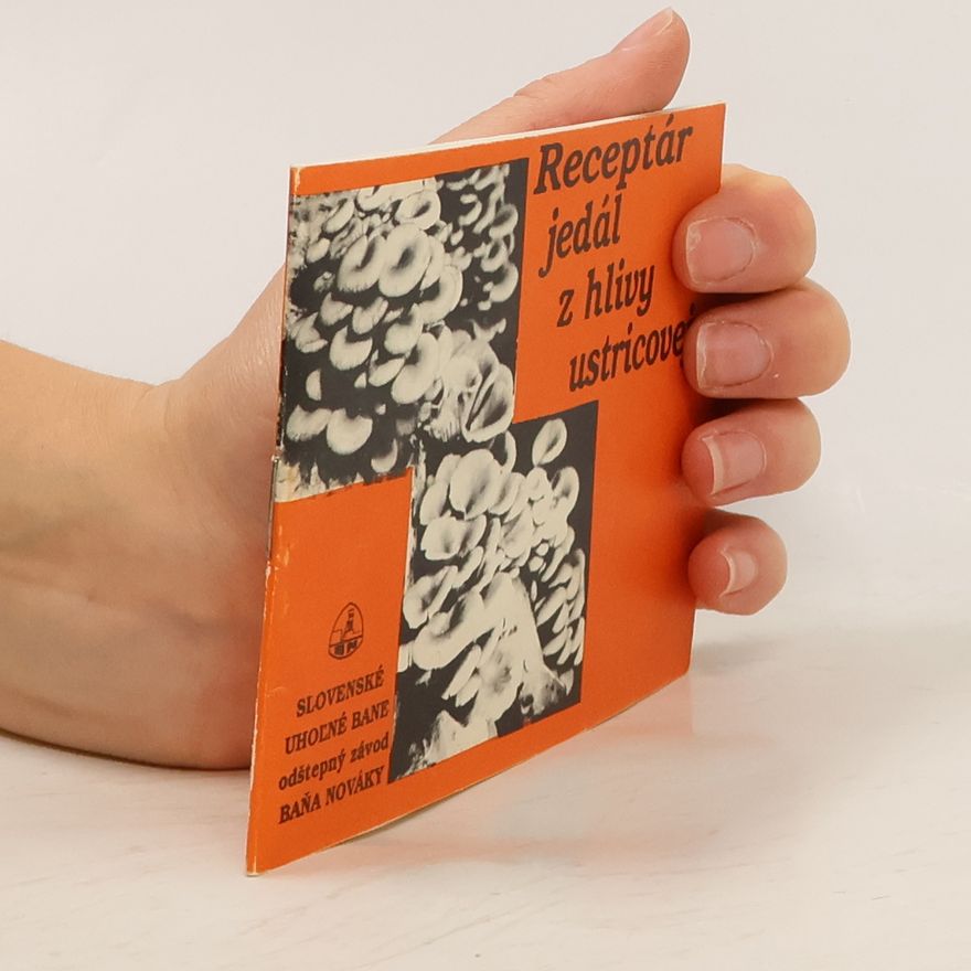 Various authors Receptár jedál z hlivy ustricovej