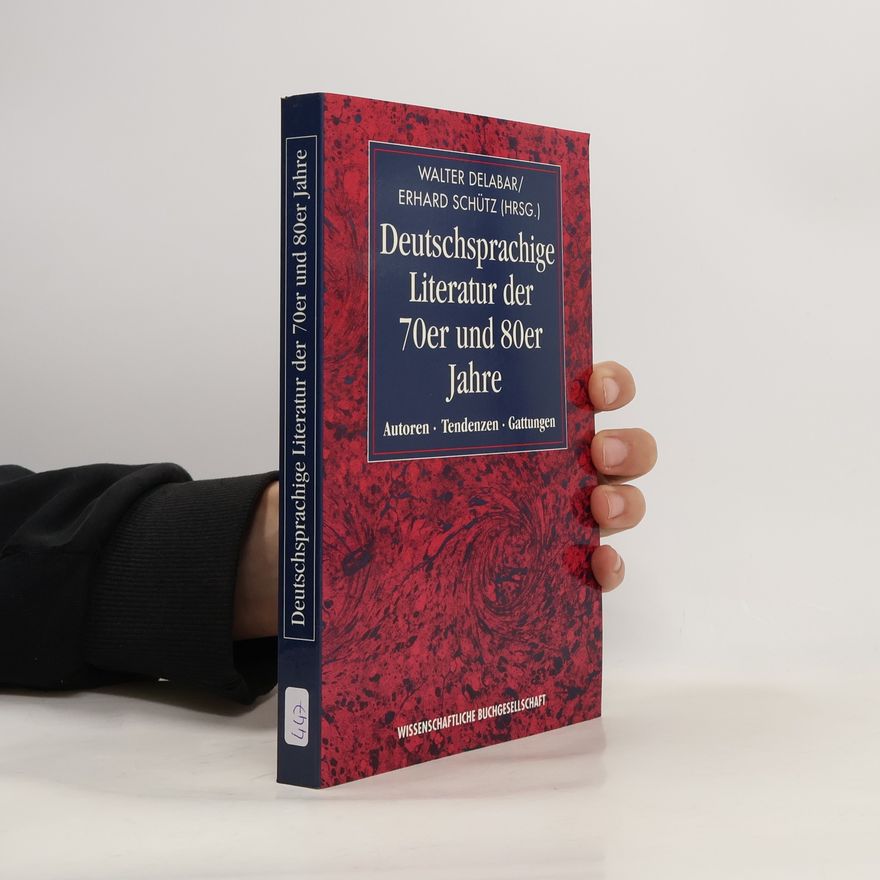 Erhard Schütz Deutschsprachige Literatur der 70er und 80er Jahre