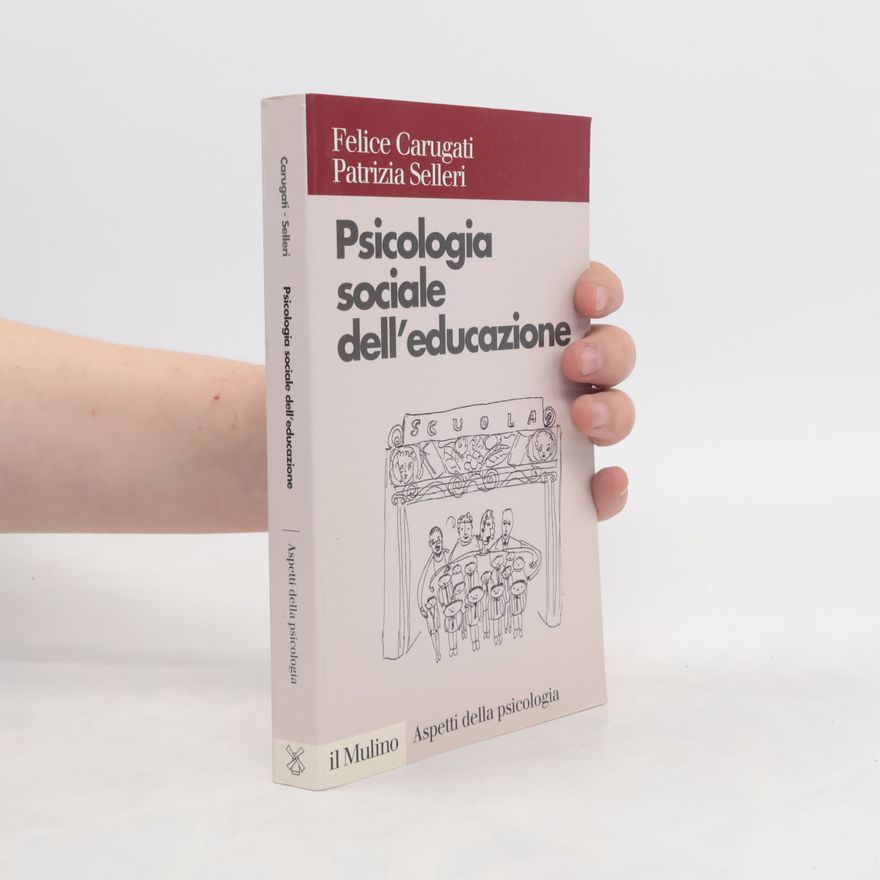 Patrizia Selleri Psicologia sociale dell'educazione