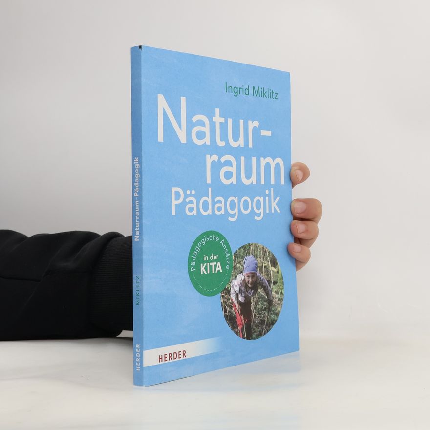 Ingrid Miklitz Naturraum-Pädagogik