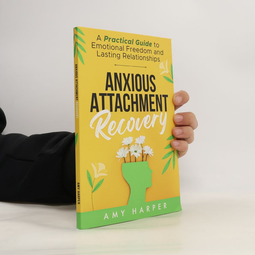 Amy Harper Anxious Attachment Recovery