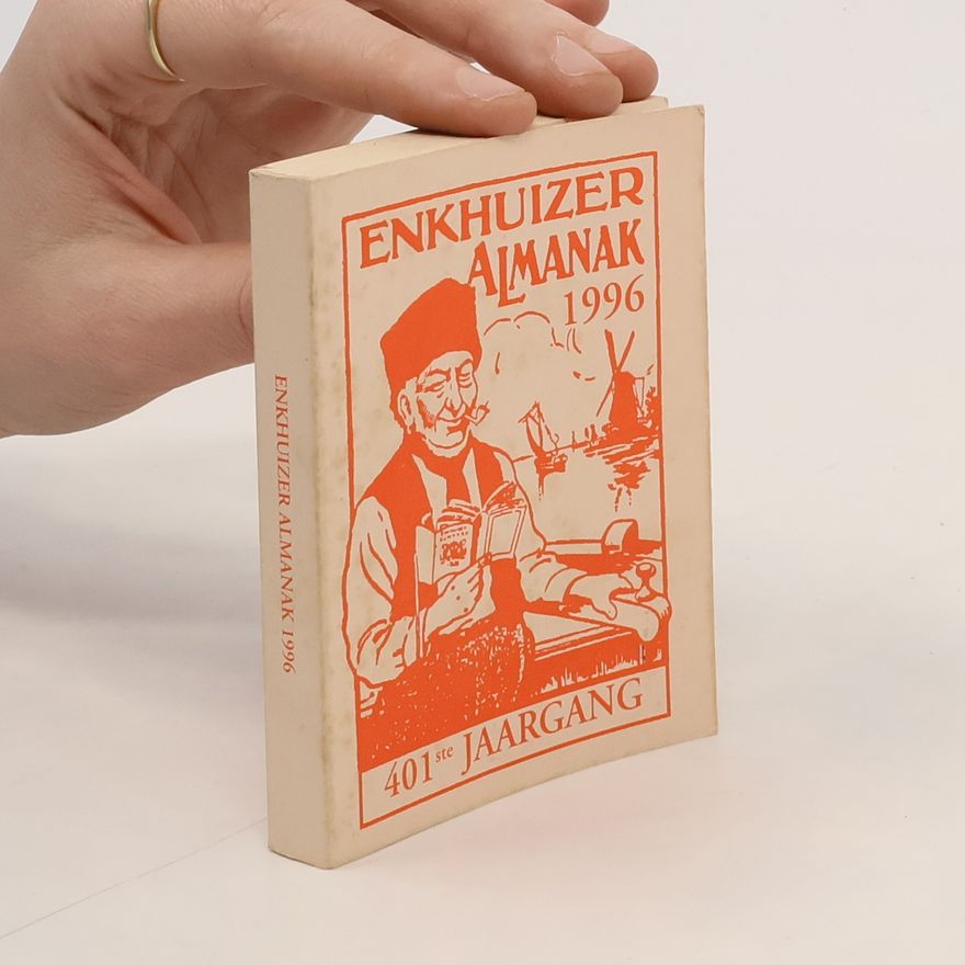 Auteurscollectief De vanouds vermaarde Erve C. Stichter's Enkhuizer Almanak voor het jaar 1996 401ste jaargang