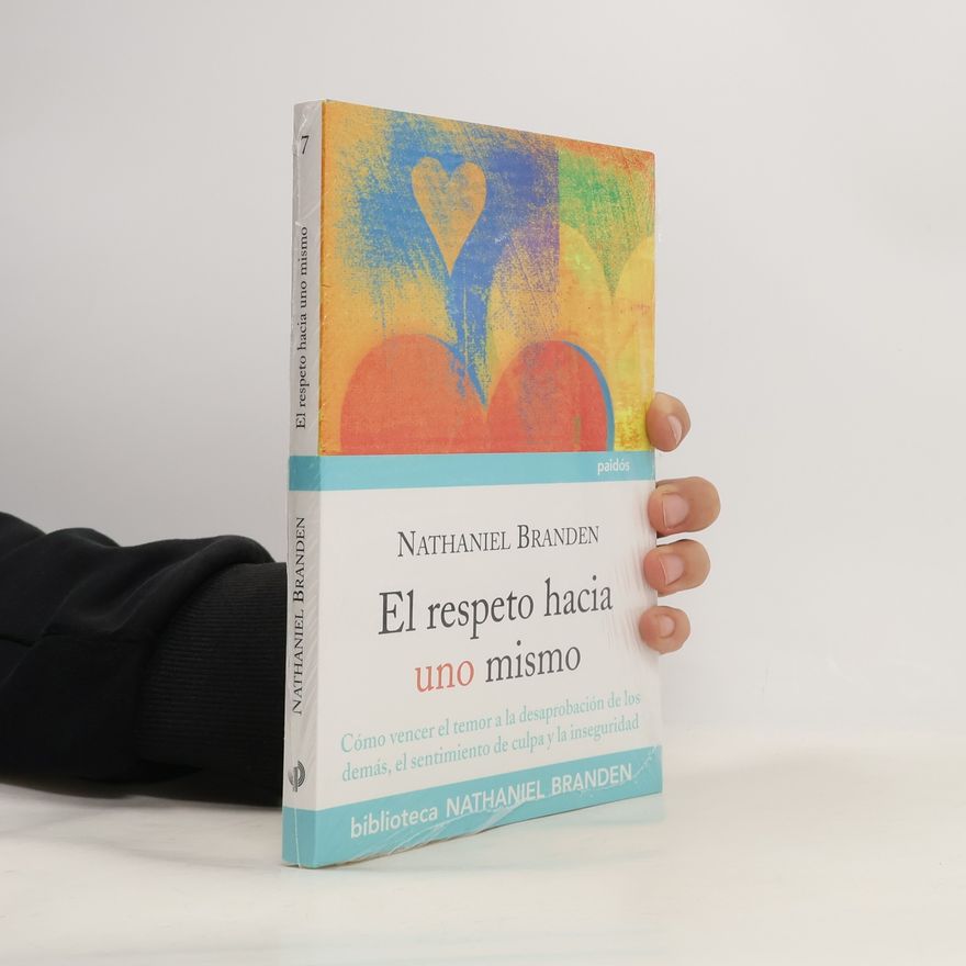 Magdalena L. Senestrari de Salvi Biblioteca Nathaniel Branden - 7: El respeto hacia uno mismo