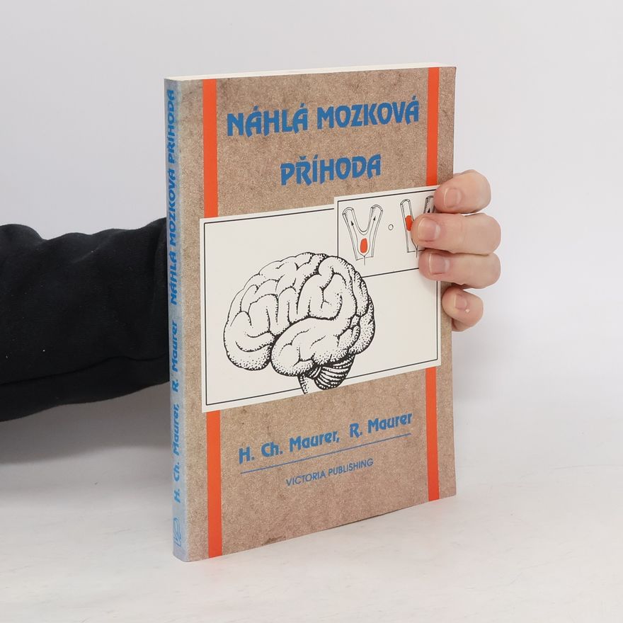 René Mäurer Náhlá mozková příhoda