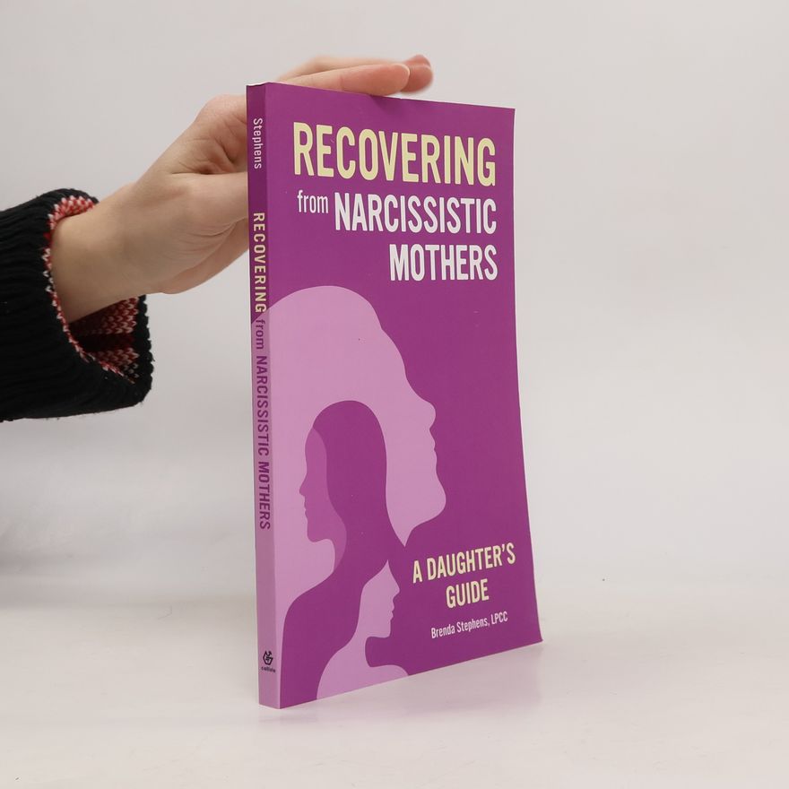 Brenda Stephens Recovering from Narcissistic Mothers