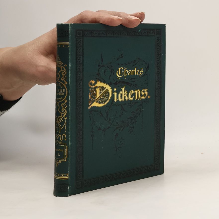 Charles Dickens Charles Dickens' Ausgewählte Romane III.