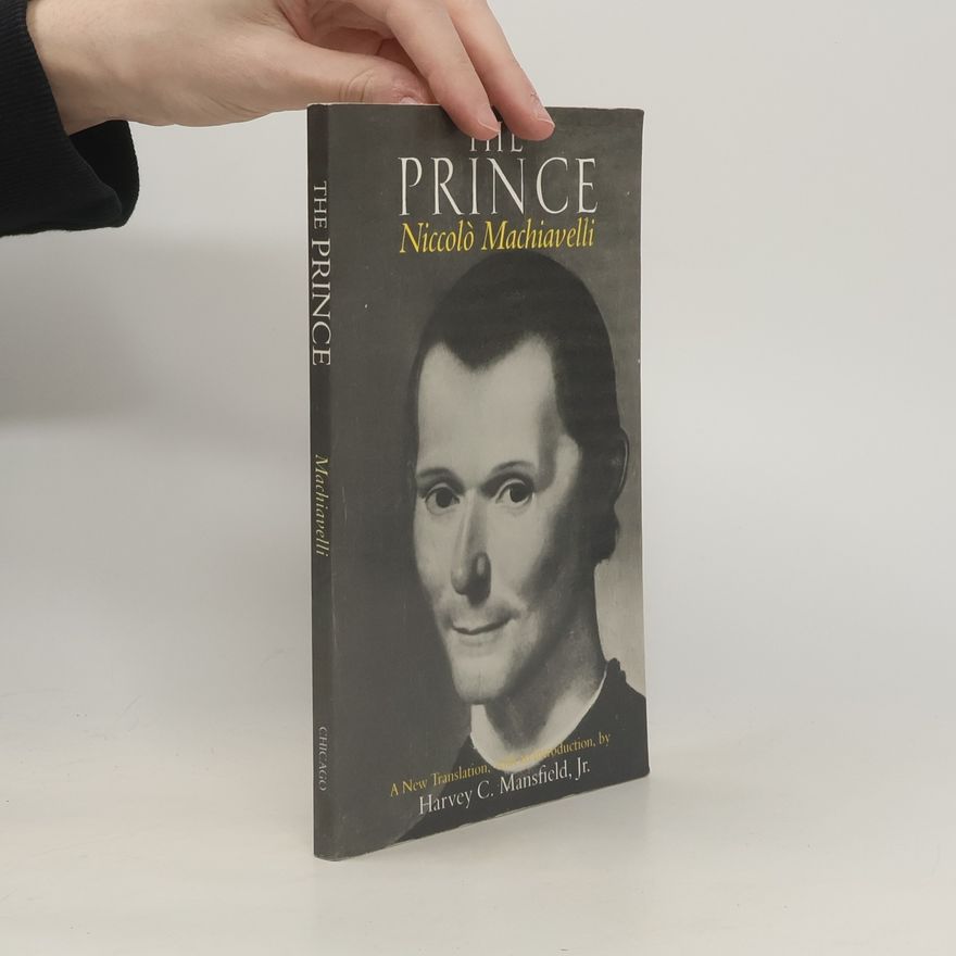 Harvey C. Mansfield, Jr. The Prince