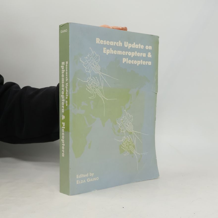 Elda Gaino Research Update on Ephemeroptera & Plecoptera