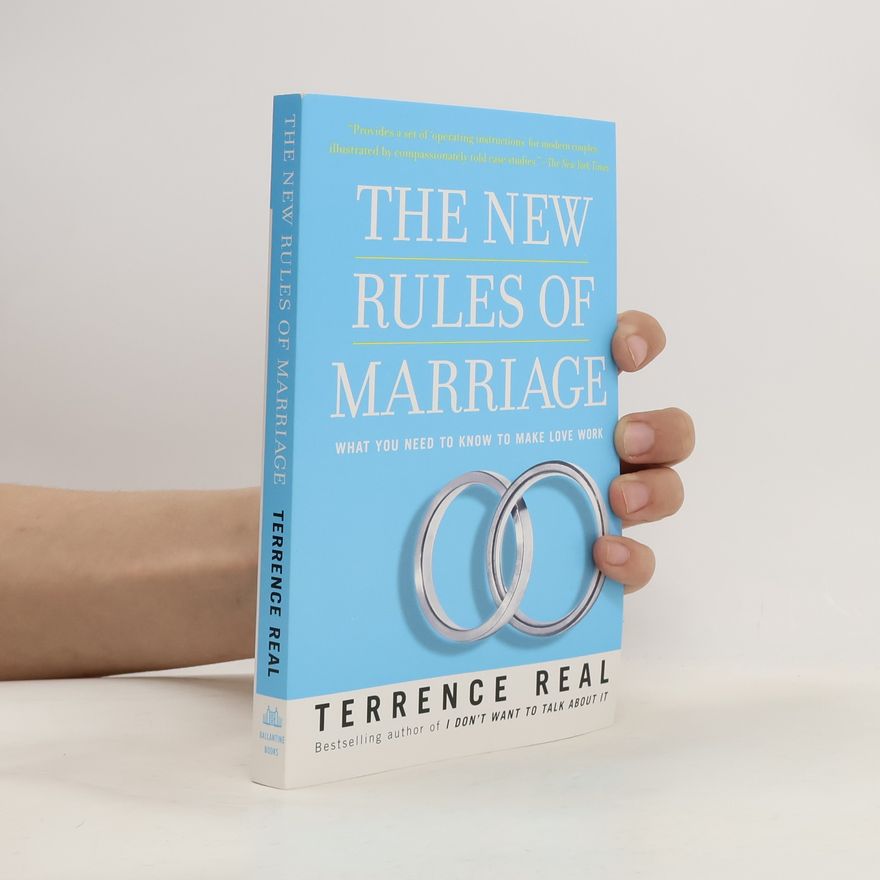 Terrence Real The New Rules of Marriage