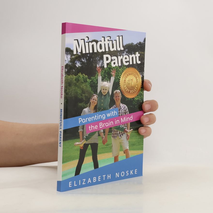 Elizabeth Noske Mindfull Parent