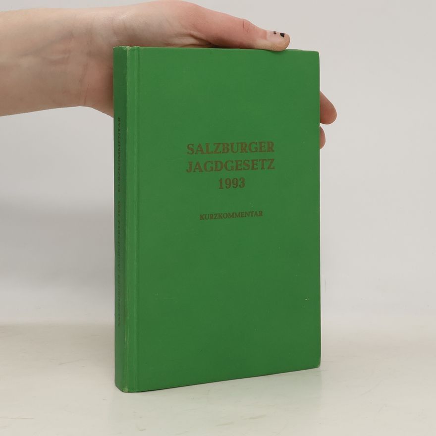 Various authors Salzburger Jagdgesetz 1993