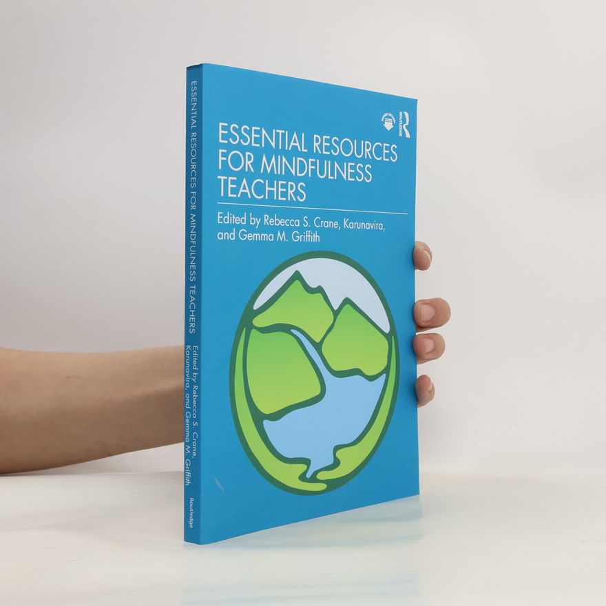 Taylor & Francis Ltd Essential Resources for Mindfulness Teachers