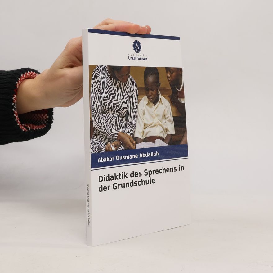 Abakar Ousmane Abdallah Didaktik des Sprechens in der Grundschule