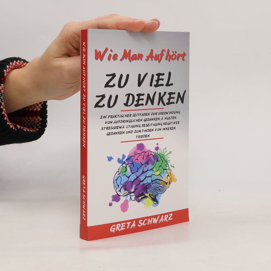 julia salzberg Wie Man Aufhört Zu Viel Zu Denken