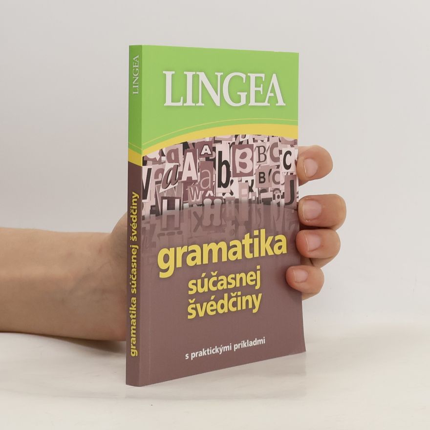 Kolektiv autorů Gramatika súčasnej švédčiny