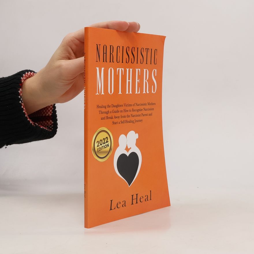 The Editors of America's Leading Healthy Lifestyle Magazine Narcissistic Mothers