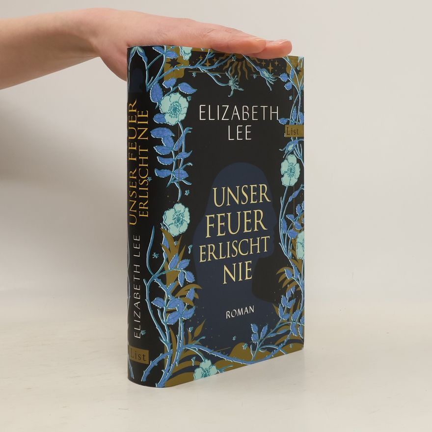 Elizabeth Lee Unser Feuer erlischt nie