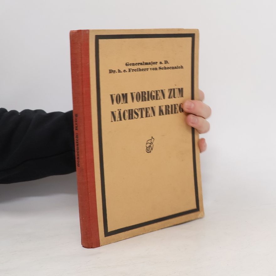 Autorenkollektiv Vom Vorigen zum Nächsten Krieg