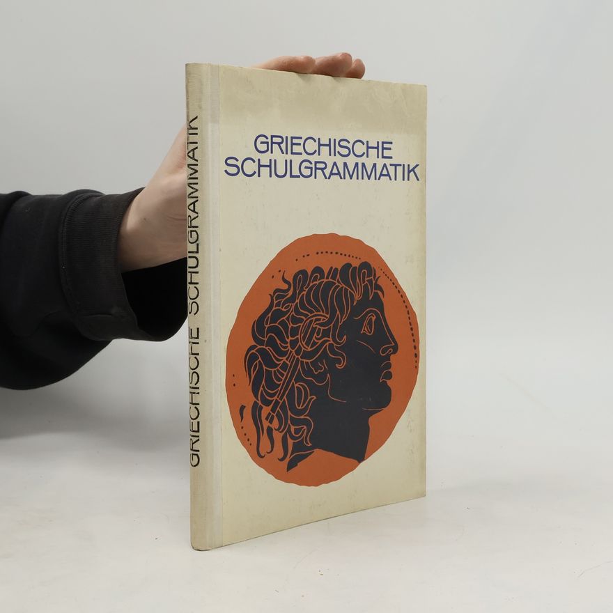 Various authors Griechische Schulgrammatik