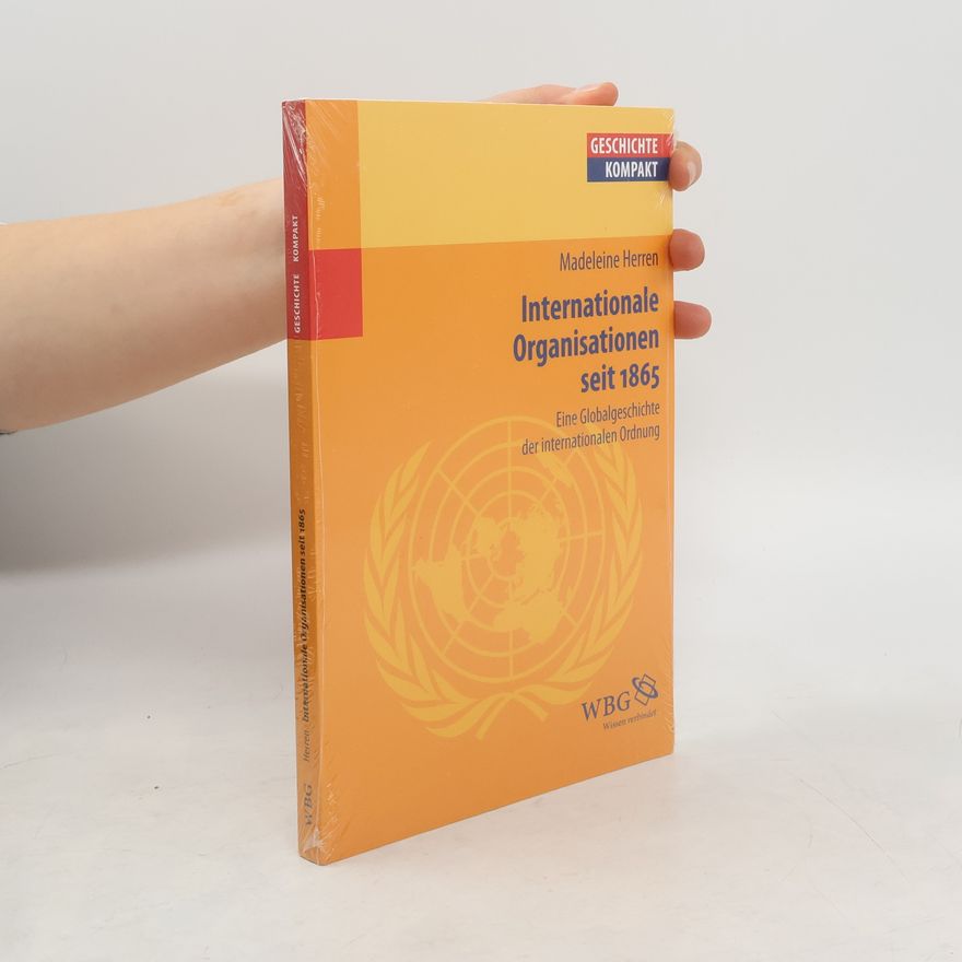 Madeleine Herren Internationale Organisationen seit 1865