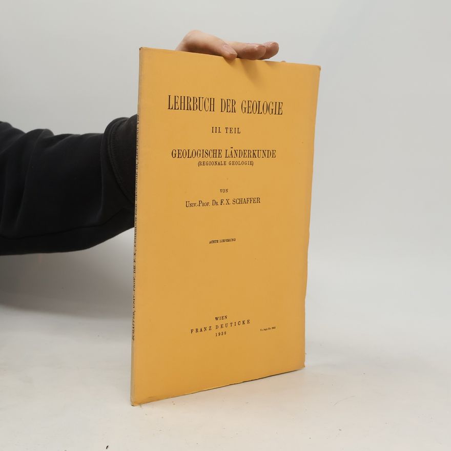 F.X. Schaffer Lehrbuch der Geologie III.