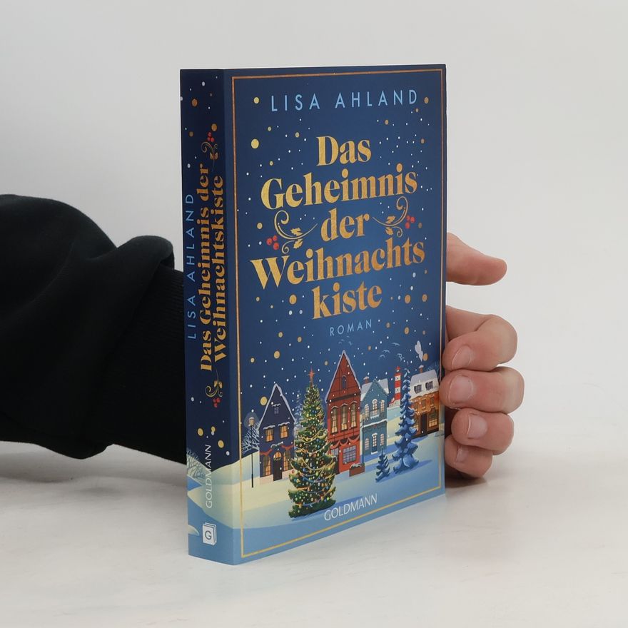Lisa Ahland Das Geheimnis der Weihnachtskiste