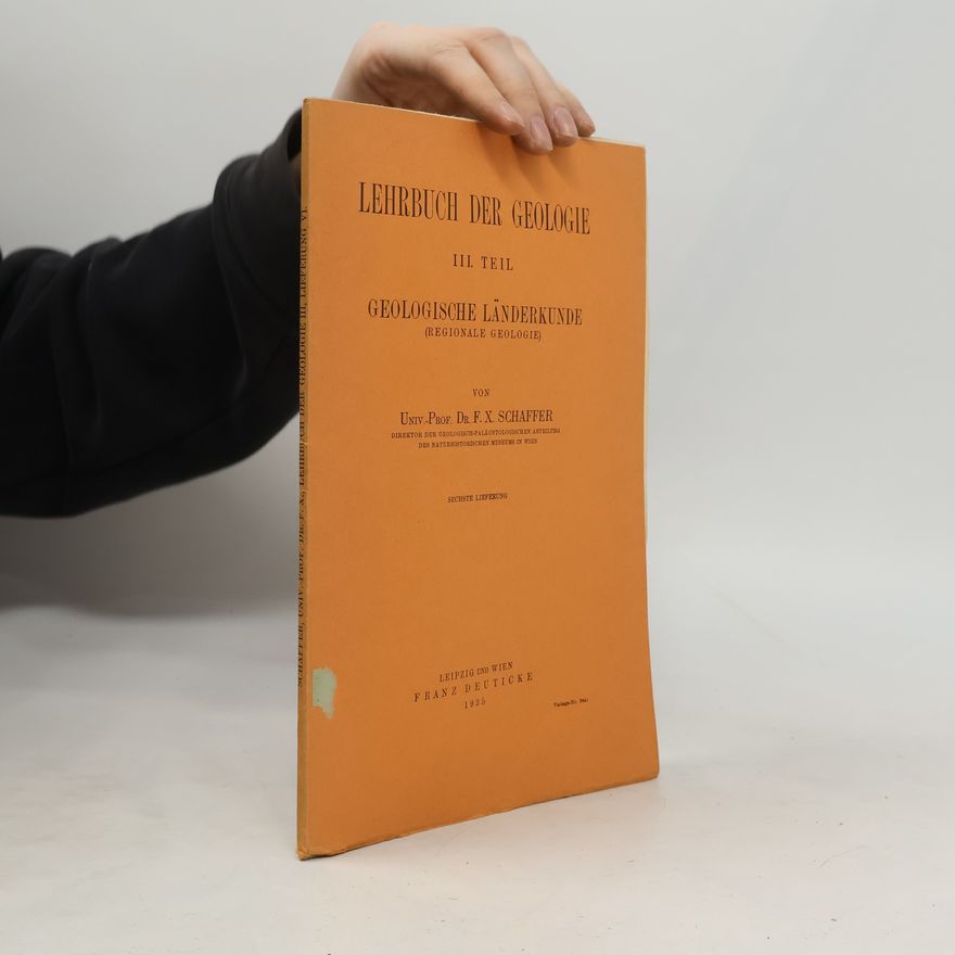 F.X. Schaffer Lehrbuch der Geologie. III. Teil