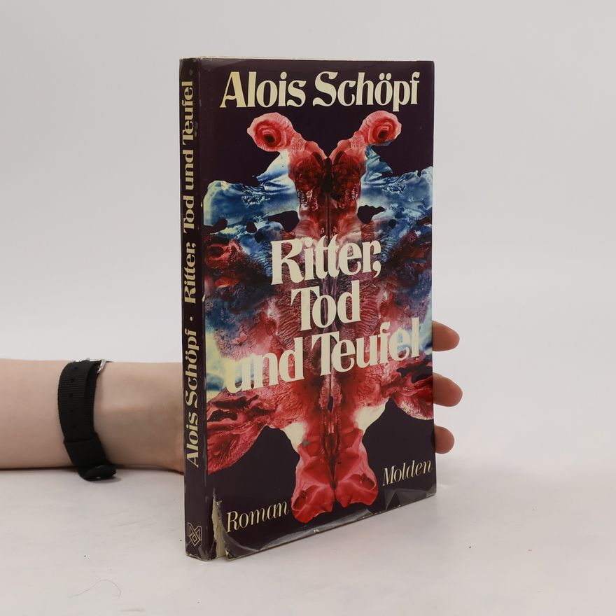 Alois Schöpf Ritter, Tod und Teufel