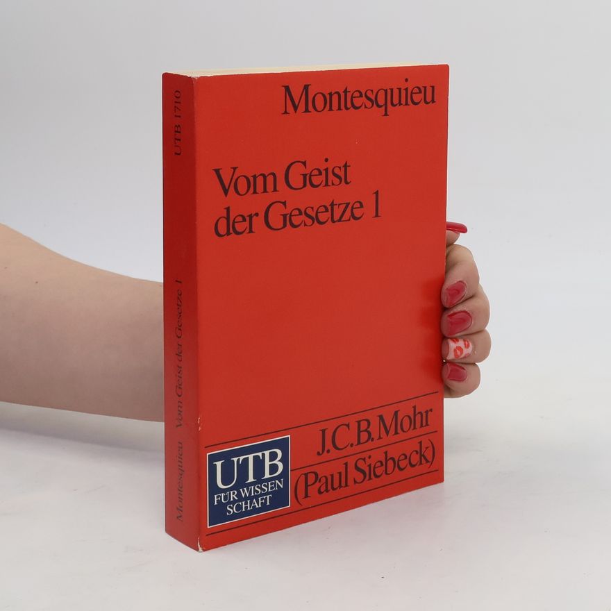 Montesquieu UTB - 1: Vom Geist der Gesetze