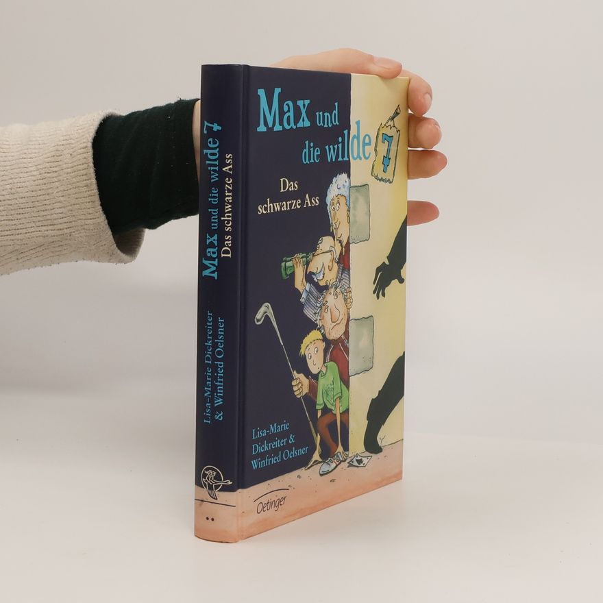 Winfried Oelsner Max und die Wilde 7. Das schwarze Ass
