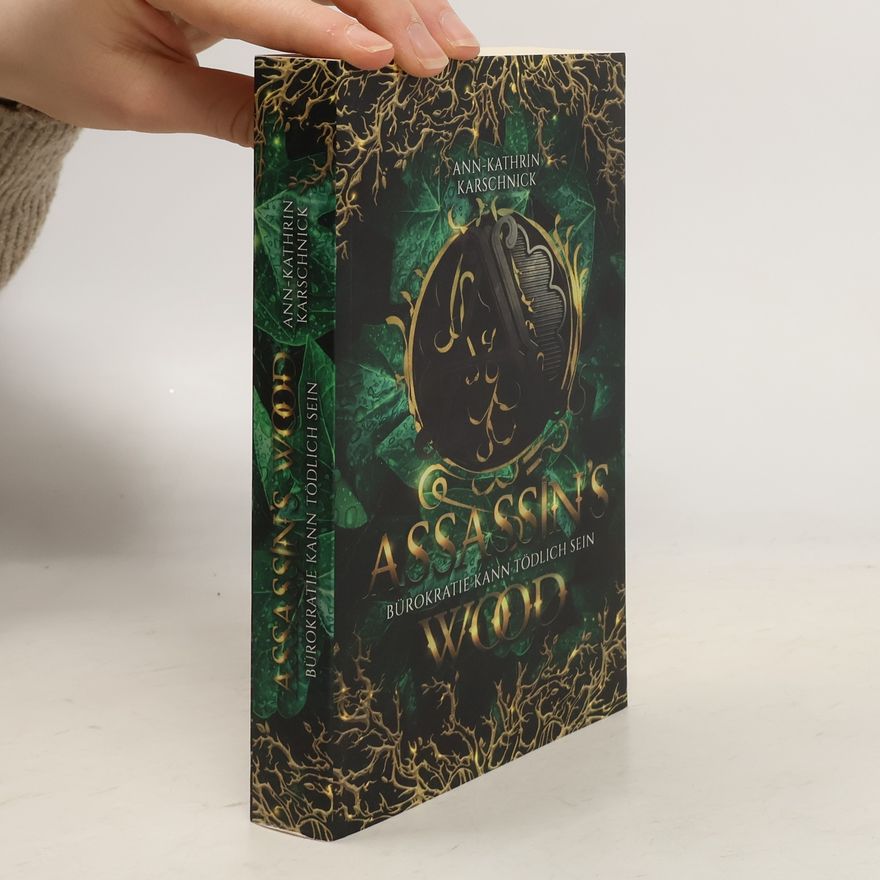 Ann-Kathrin Karschnick Assassin's Wood
