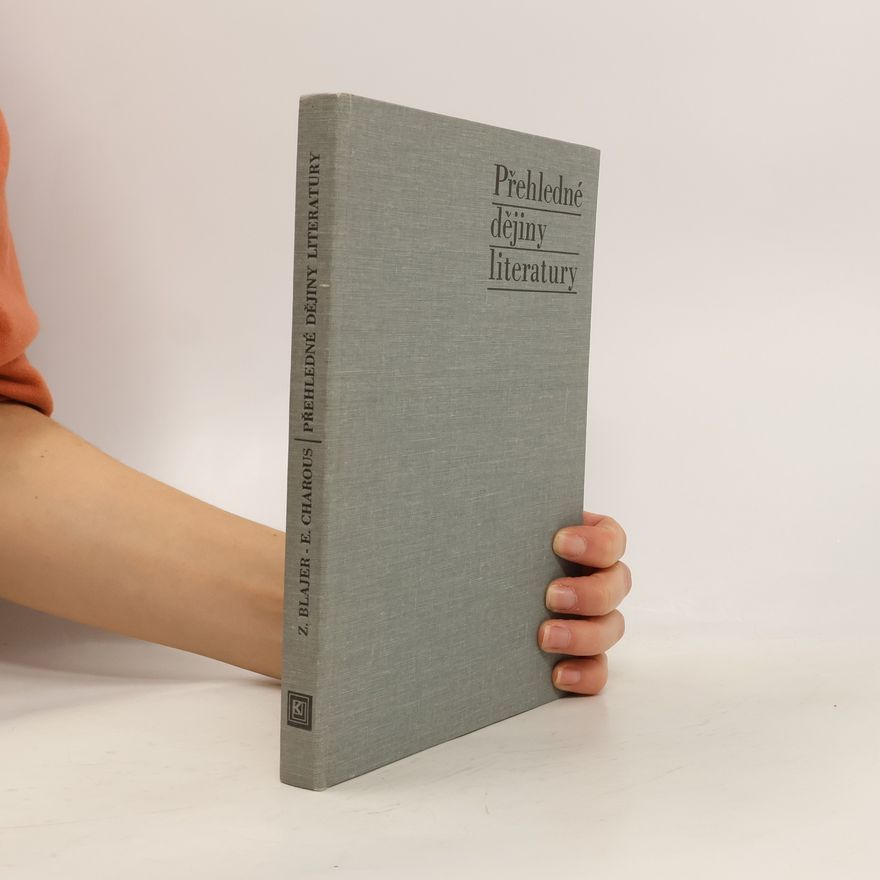 Zdeněk Blajer Přehledné dějiny literatury