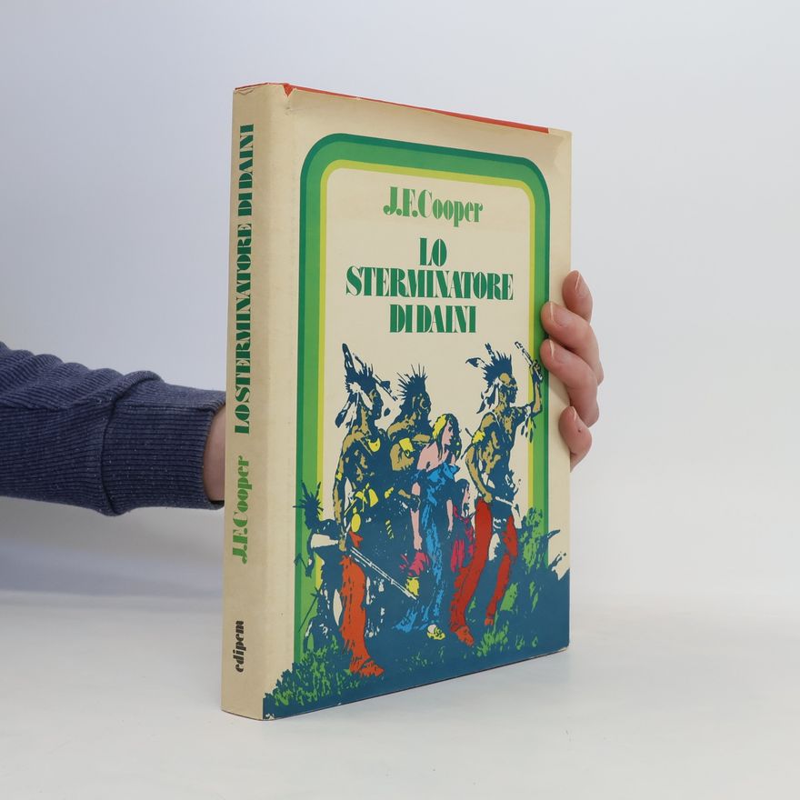 J. F. Cooper Lo sterminatore di daini