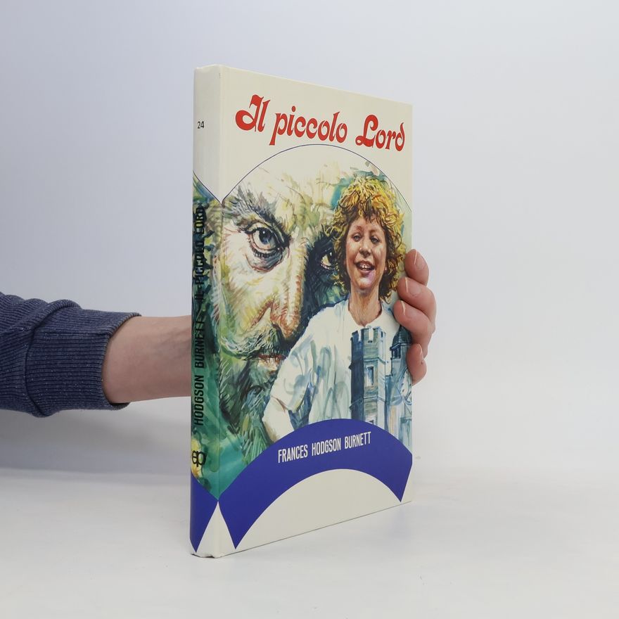 Frances Hodgson Burnett Il piccolo Lord
