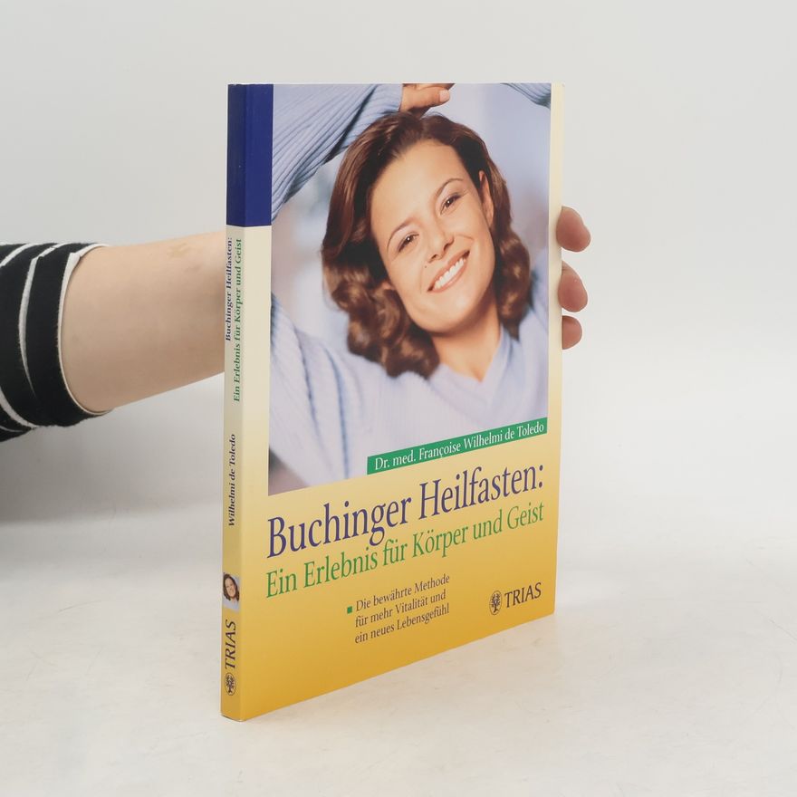 Françoise Wilhelmi de Toledo Buchinger-Heilfasten