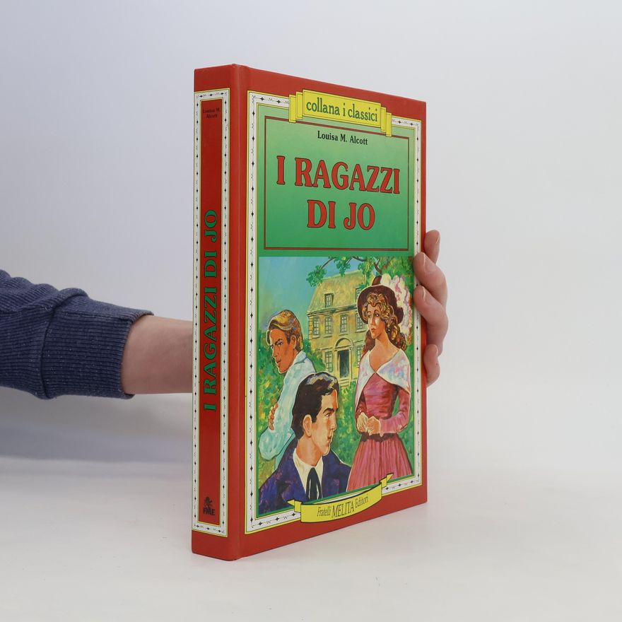 Louisa M Alcott I ragazzi di Jo
