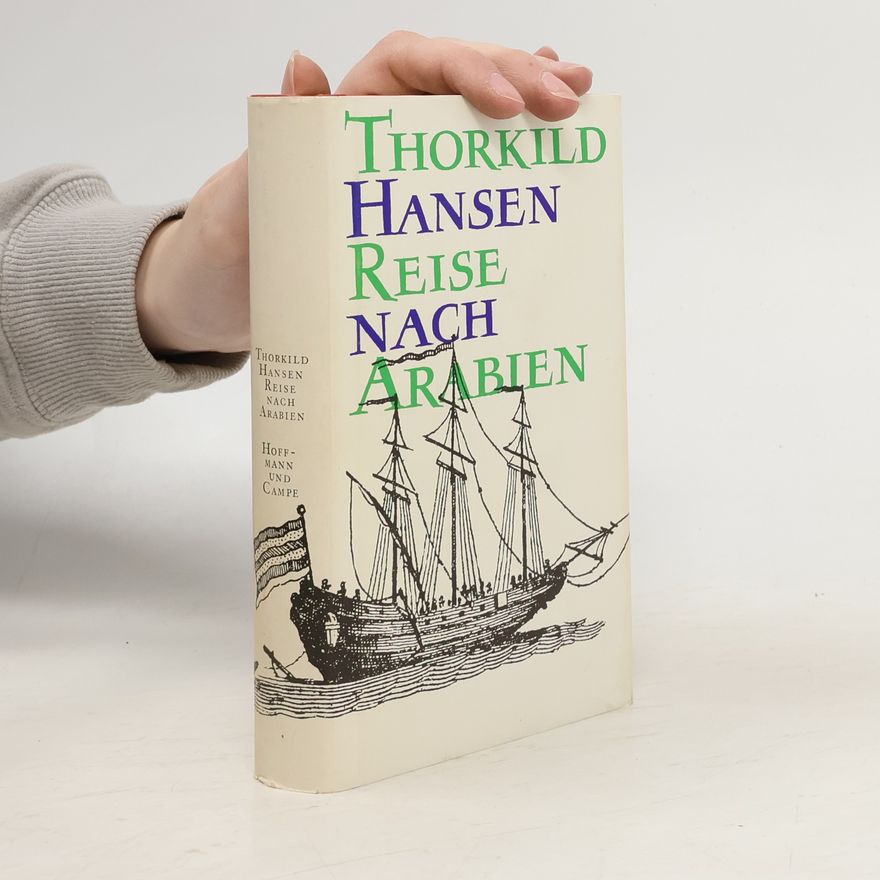 Thorkild Hansen Reise nach Arabien