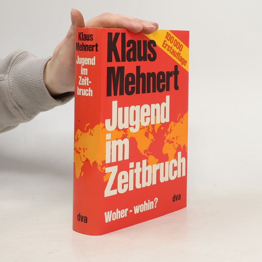 Klaus Mehnert Jugend im Zeitbruch