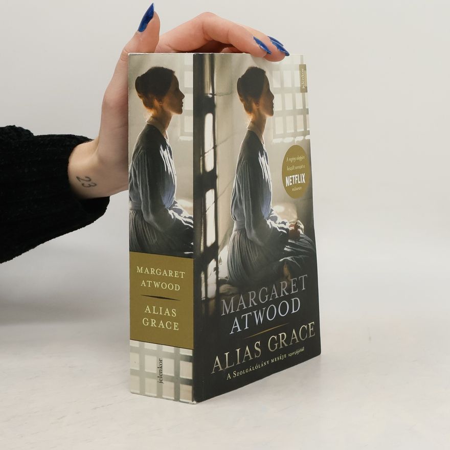 Margaret Atwood Alias Grace