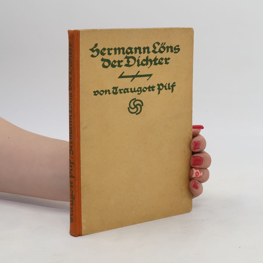 Traugott Pilf Hermann Löns der Dichter