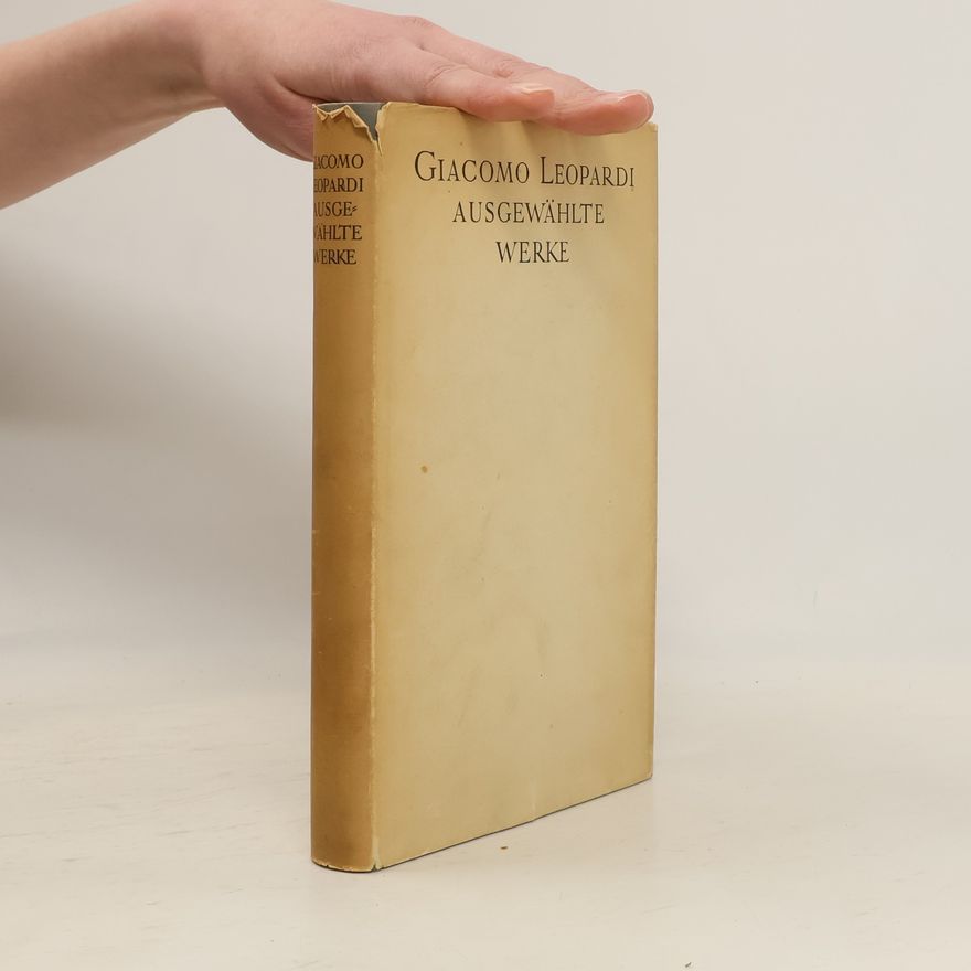 Giacomo Leopardi Ausgewählte Werke