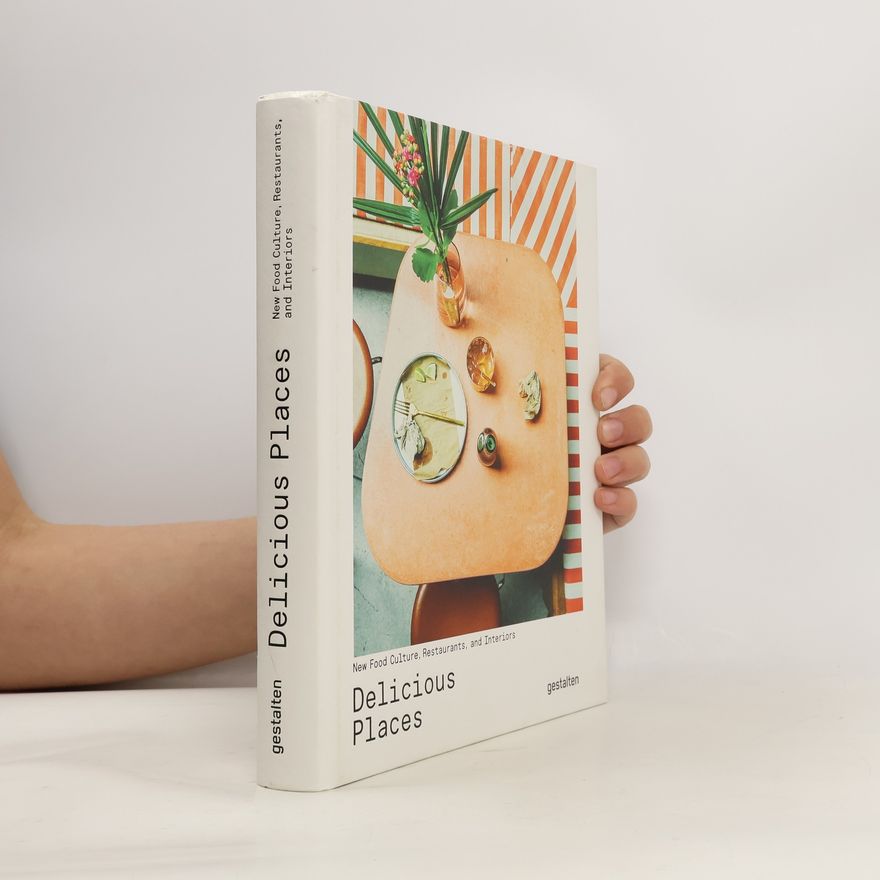 Gestalten Delicious places