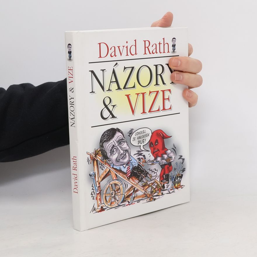 David Rath Názory a vize