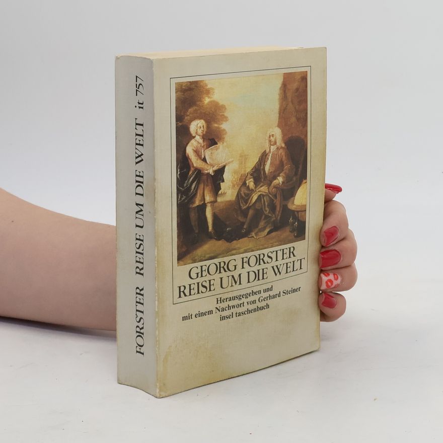 Georg Forster Reise um die Welt