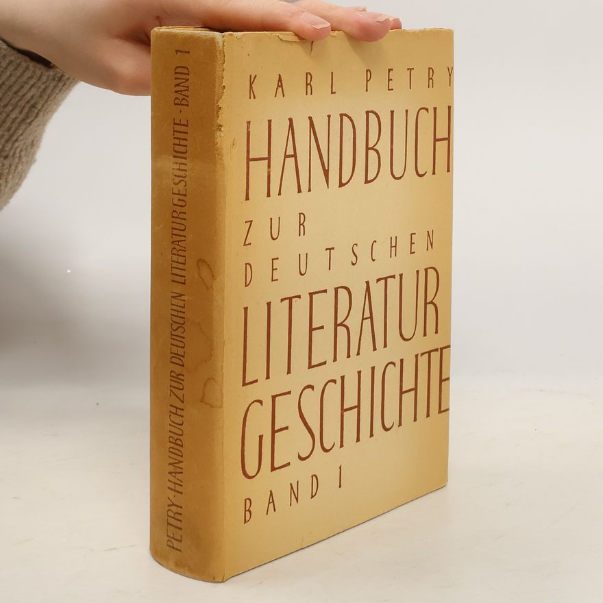 Karl Petry Handbuch zur Deutschen Literaturgeschichte 1