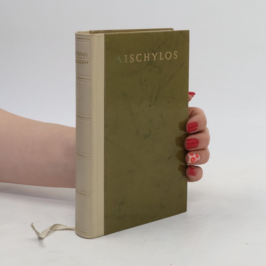 Aischylos Tragödien und Fragmente