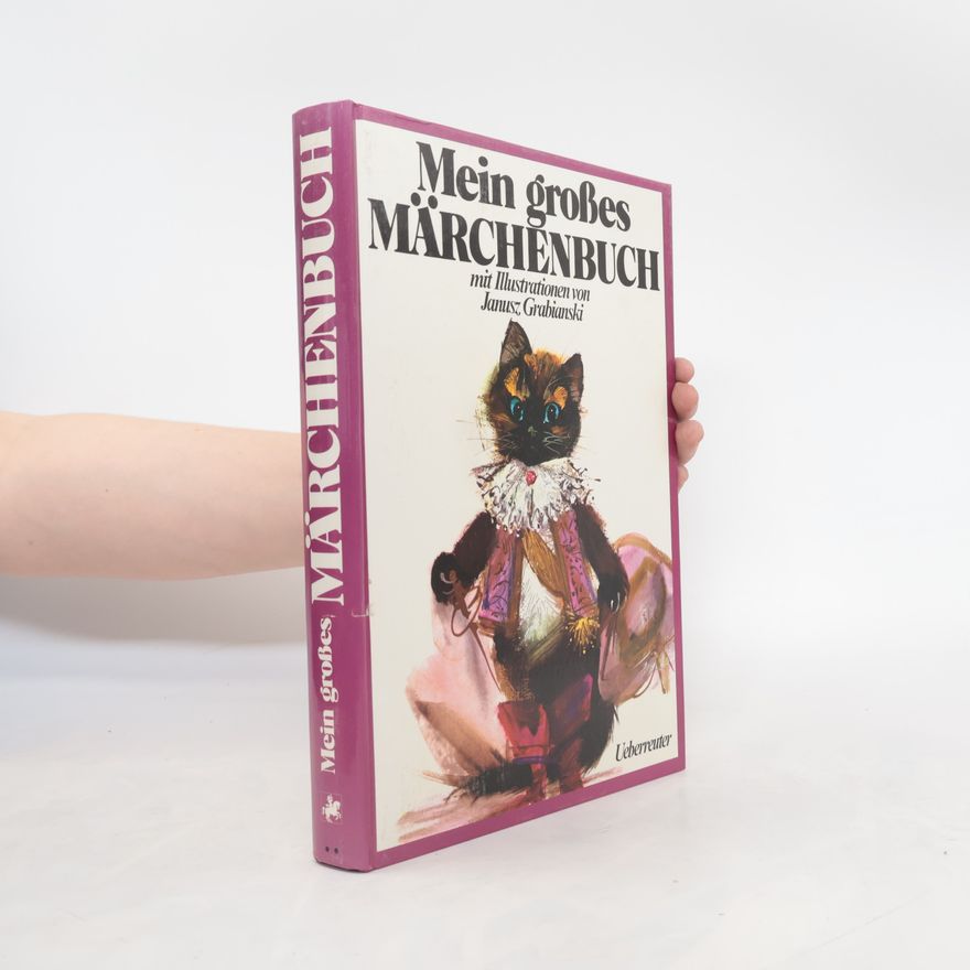 Janusz Grabiański Mein großes Märchenbuch